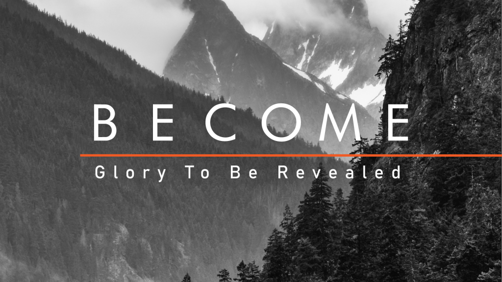 Glory To Be Revealed